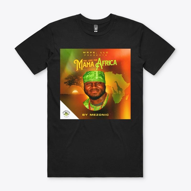 The Love For Mama Africa by MEZONIC