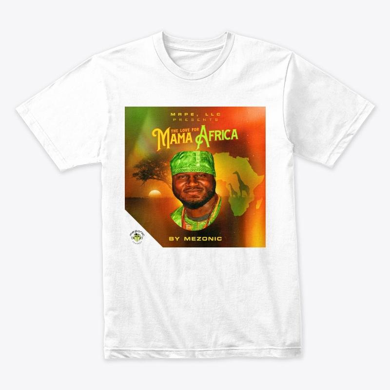 The Love For Mama Africa by MEZONIC