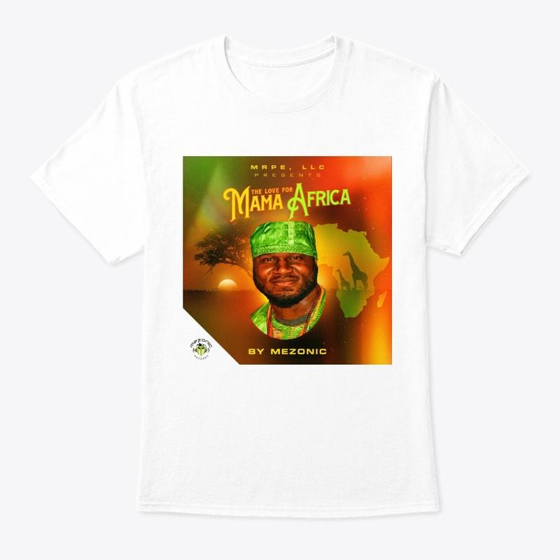 The Love For Mama Africa by MEZONIC