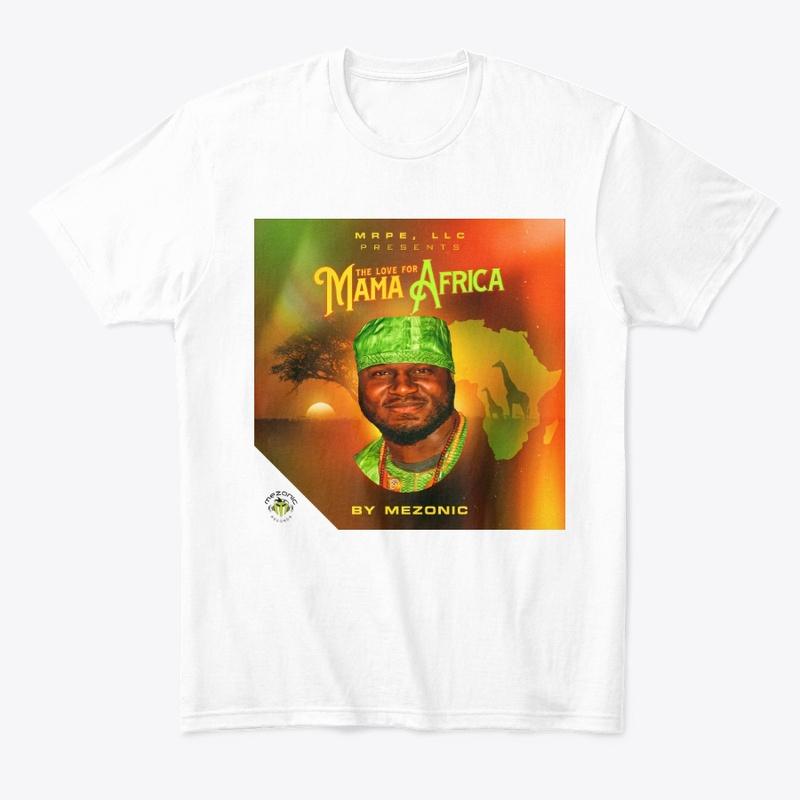 The Love For Mama Africa by MEZONIC